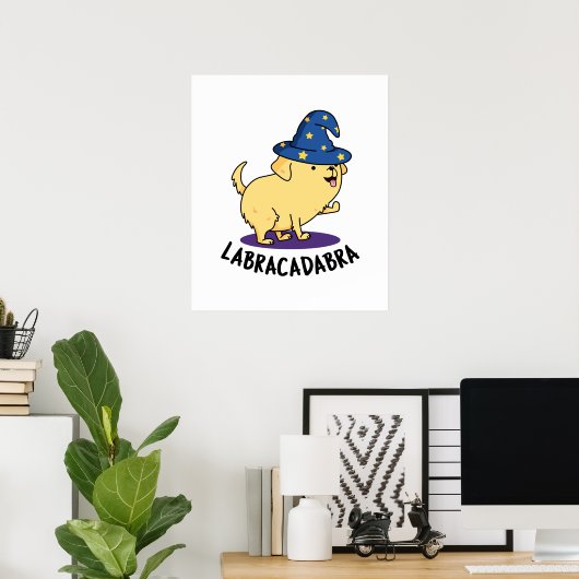 Poster Labra-cadabra Funny Labrador Chien Pun (Bureau à domicile)