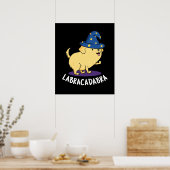 Poster Labra-cadabra Funny Labrador Chien Pun Dark BG (Cuisine)