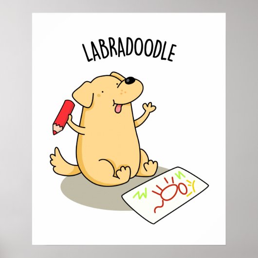 Poster Labradoodle Funny Labrador Chien Pun (Devant)