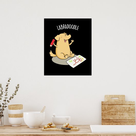 Poster Labradoodle Funny Labrador Chien Pun Dark BG (Cuisine)