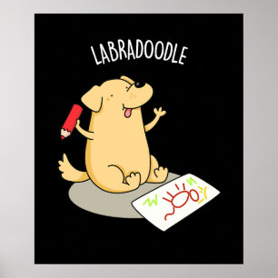 Poster Labradoodle Funny Labrador Chien Pun Dark BG