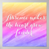 Poster L'absence fait de l'affiche d'encouragement cardia (Devant)