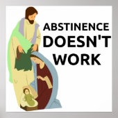 Poster L'abstinence ne marche pas (Devant)