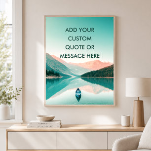 Poster Lac Montagne - Créez Votre Propre Motivation
