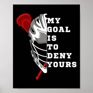 Poster Lacrosse Mon But Est De Nier La Vôtre - Drôle Cros