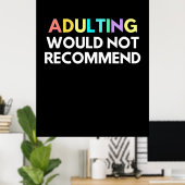 Poster L'Adulte Ne Recommanderait Pas (Bureau à domicile)