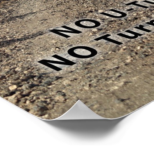 Poster L'affiche No UTurns NO Turning Back (Coin)
