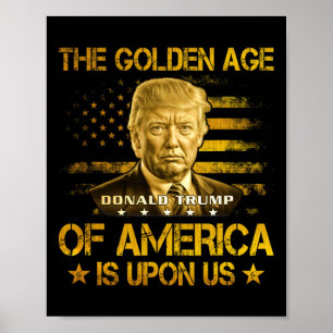 Poster L'Âge d'Or de l'Amérique Est Sur Nous Drôle Trump