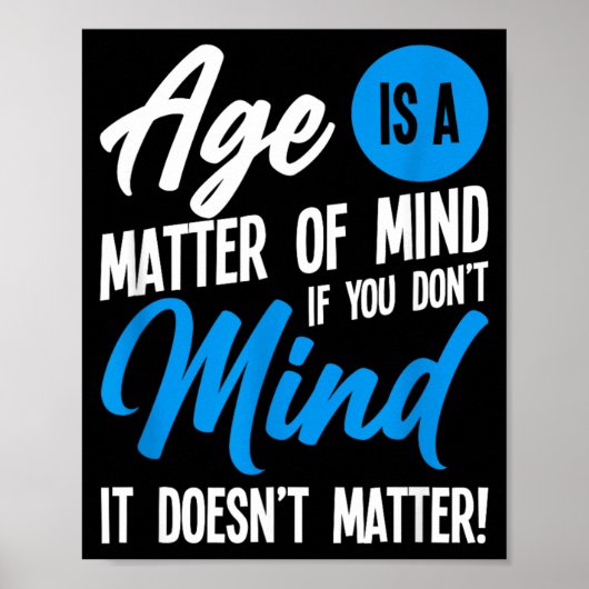 Poster L'âge est une question d'état d'esprit (Devant)