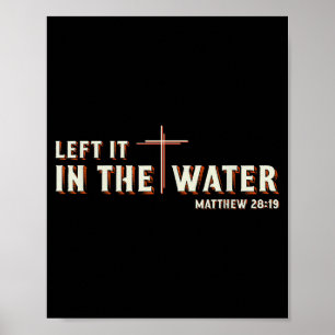 Poster Laissé dans l'eau Matthieu 28_19 Croix Chrétien