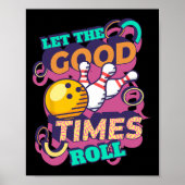 Poster Laisser Le Bon Temps Roll Bowling Shirts Drôle Bow (Devant)