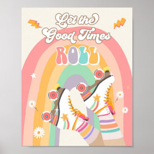 Poster Laisser le bon temps Roller Skate Retro