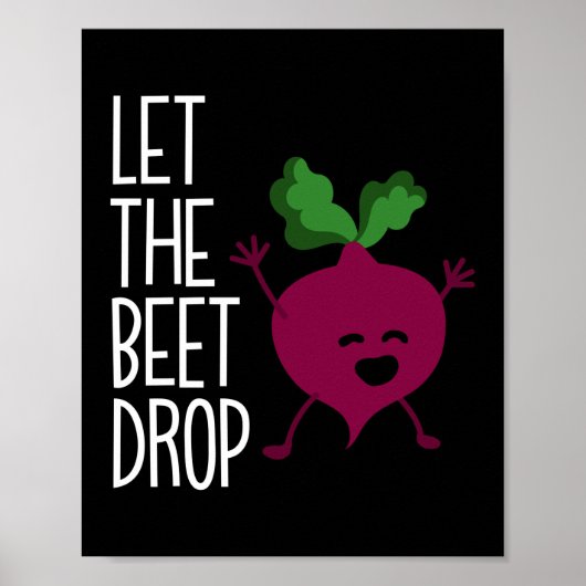 Poster Laissez La Beet Drop Pun Vegan Gardening (Devant)