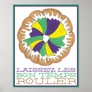 Poster Laissez Les Bon Temps Rouler Mardi Gras King Cake