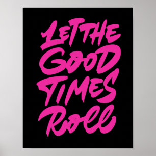 Poster Laissez les bons moments tourner