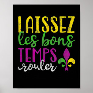 Poster Laissez Les Bons Temps Rouler Mardi Gras