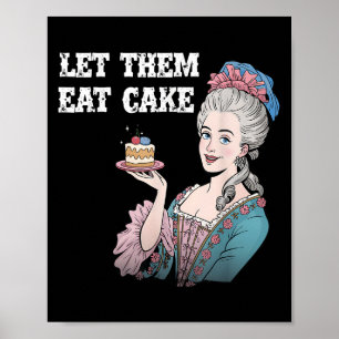 Poster Laissez-Les Manger Du Gâteau Drôle Marie Antionett