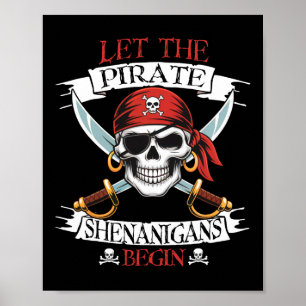 Poster Laissez Les Shenanigans Pirates Begian Pirate Skul
