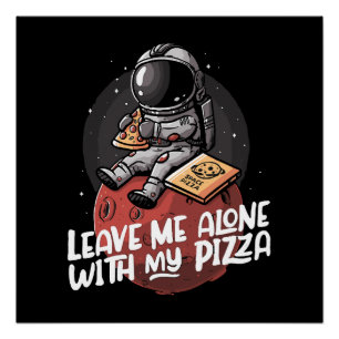 Poster Laissez-moi seul avec ma pizza