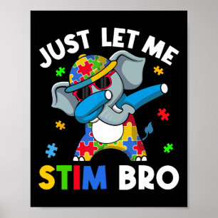 Poster Laissez-moi Stim Bro Garçons Ados Autisme Enfants 