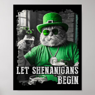 Poster Laissez Shenanigans Commencer Funny Fat Cat St. Pa