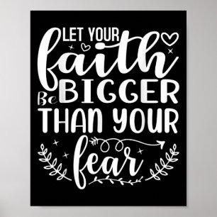 Poster Laissez Votre Foi Être Plus Grande Que Votre Inspi