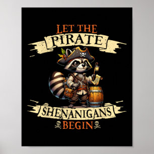 Poster Laissons Les Shenanigans Pirates Commencer Le Pira