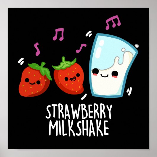 Poster Lait de fraise Shake Funny Food Pun Dark BG (Devant)