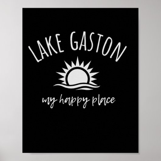 Poster Lake Gaston My Happy Place Boating Fishing Camping (Devant)
