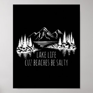 Poster Lake Life Cuz Plages Salty Funny Camping Camp Adv