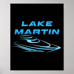 Poster Lake Martin Chimney Rock Party Cove Cool Bateau S