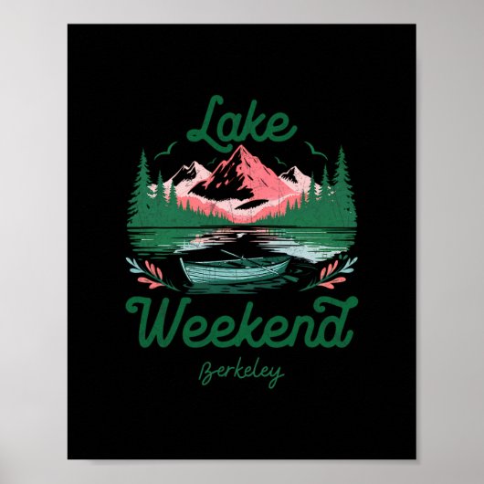 Poster Lake Weekend Vacation Trip Berkeley California  (Devant)