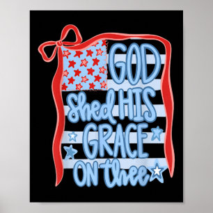 Poster L'Amérique Dieu a répandu sa grâce sur toi Tee 4 j
