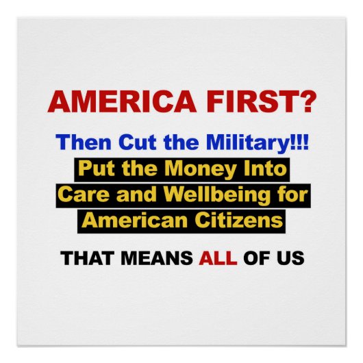 Poster L'Amérique vient en premier ? Alors coupez l'armée (Devant)