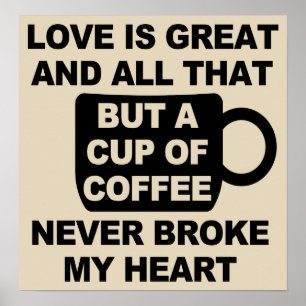 Poster L'amour café brise mon cœur