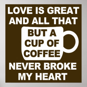 Poster L'amour café brise mon cœur
