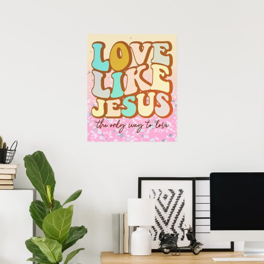 Poster L'amour comme Jésus (Bureau à domicile)