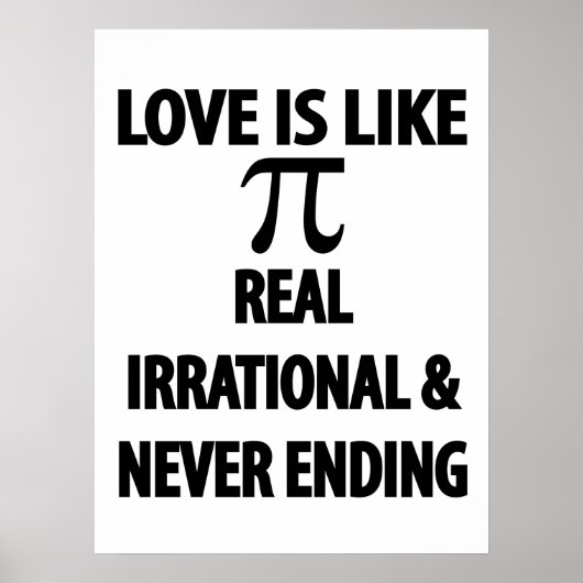 Poster L'amour est comme Pi Real Irrationnel et ne finit  (Devant)