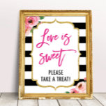 Poster L'amour est douce Fête des mariées florale Faveurs<br><div class="desc">L'Amour Est Un Symbole Sucré,  Prenez Une Traite Imprimable,  Décor De Fête des mariées Kate,  Panneau De Table De Dessert,  Symbole De Mariage,  Buffet De Bonbons, </div>