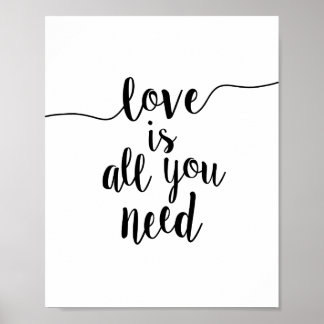 Poster L'amour est tout ce dont vous avez besoin Citation