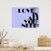Poster L'Amour Est Tout Ce Dont Vous Avez Besoin Impressi (Cuisine)