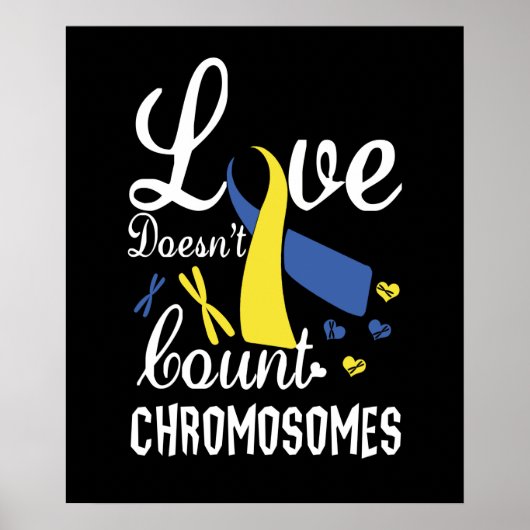 Poster L'amour ne compte pas le syndrome de Chromosomes (Devant)