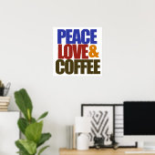 Poster L'amour pour la paix et le café (Bureau à domicile)