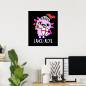 Poster Lance-a-lotl Funny Axolotl Knight Pun Dark BG (Bureau à domicile)