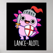 Poster Lance-a-lotl Funny Axolotl Knight Pun Dark BG (Devant)