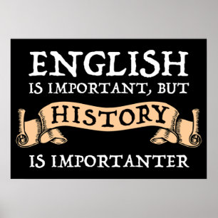Poster L'Anglais Est Important, Mais L'Histoire Est Impor