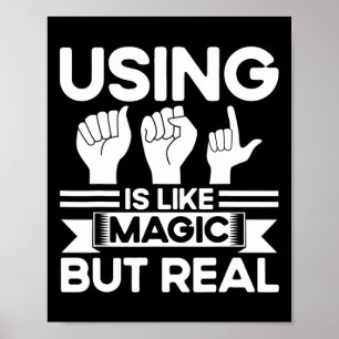 Poster Langue des signes ASL comme par magie mais vraie s
