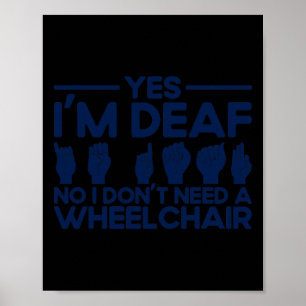 Poster Langue des signes ASL Oui Je suis Sourd 1