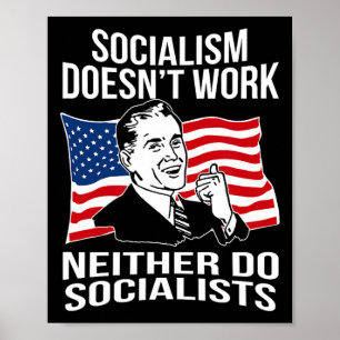Poster L'anti-socialisme ne fonctionne pas socialistes ca