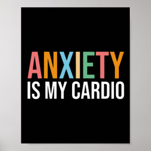 Poster L'Anxiété Amusante Est Mon Cardio Retro Mental Hea
